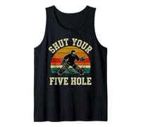 Cállate tu Humor Divertido de Portero de Hockey sobre Hielo de Cinco Agujeros Camiseta sin Mangas