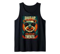 Cállate y dame golosinas Yorkshire Terrier perro amante cachorro Camiseta sin Mangas