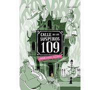 CALLE DE LOS SUSPIROS 109. VOL 3: ¿Dónde estás, Elliot? (Roar cómics)
