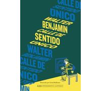 Calle de sentido único (Pensamiento Ilustrado)