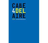 Calle del Aire. Revista de literatura, 4: Diciembre 2022 (Revista Calle del Aire)