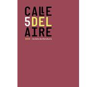 Calle del Aire. Revista de literatura, 5: Junio, 2023 (Revista Calle del Aire)