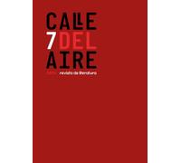 Calle del Aire. Revista de literatura, 7: Junio, 2024: 6 (Revista Calle del Aire)