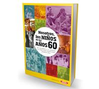 CALLE DEL REGALO - Libro Nosotros los Niños de los Años 60" Personalizado con Nombre | Regalo Original de Cumpleaños | Recuerdos de Infancia y Nostalgia | Tapa Dura