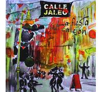 Calle Jaleo - La Fiesta Del Callejon [Import]