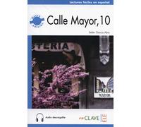 Calle Mayor, 10: + audio (B1) - nueva edición (Lecturas graduadas)