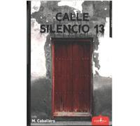 CALLE SILENCIO 13: 34 (Sístole)