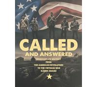 Called And Answered: Rockcastle's Military From The American Revolution To The Vietnam War