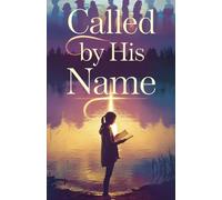 Called by His Name