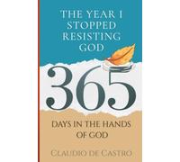 Called: The Year I Chose Holiness | 365 Days in the Hands of God: True Stories of Catholic Faith, Miracles, and the Real Presence of Jesus in the Eucharist (Catholic Books for Your Spiritual Growth)