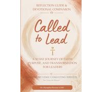 Called to Lead: Reflection Guide & Devotional Companion