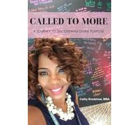 Called to More: A Journey to Discovering Divine Purpose