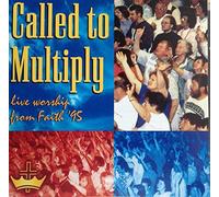 Called To Multiply - Live Worship From Faith