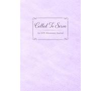 Called to Serve: A 400-Page LDS Missionary Journal for Elders and Sisters | Missionary Farewell Gift, Companion Pages, Contacts & Daily Reflections