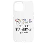 Called to Serve God Quote Christian Bible Verse Mark 10:45 Carcasa para iPhone 15