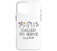 Called to Serve God Quote Christian Bible Verse Mark 10:45 Carcasa para iPhone 16 Pro MAX