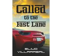 Called to the Fast Lane