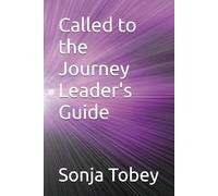 Called to the Journey Leader's Guide