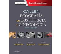 Callen. Ecografía En Obstetricia Y Ginecología + Expertconsult (6 ª Ed