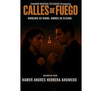 Calles De Fuego