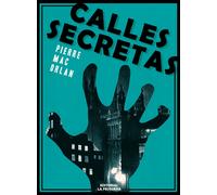Calles secretas | Pierre Mac Orlan