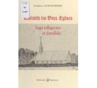 Callevile-les-deux-églises : Saga Villageoise Et Familiale (ebook)