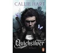 Callie Hart Hei Quicksilver - Tochter des Silbers. Gefangener der Sc (Tapa dura)