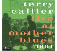 Callier,Terry - Live at Mother Blues,1964