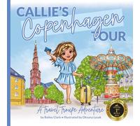 Callie's Copenhagen Tour: A Travel Troupe Adventure