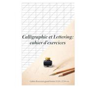 Calligraphie et Lettering : cahier d’exercices - Grand Format (21,59 x 27,94 cm): Apprendre l’écriture élégante pas à pas - Lignes guidées, inclinaisons et pratique progressive
