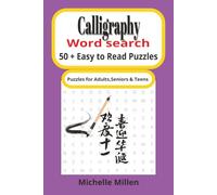 Calligraphy: easy to read large print word search book 50 + puzzles with answers 110 pages 6x9 inches for adults seniors and teens