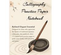 Calligraphy Practice Paper Notebook: Used by students preparing for JLPT, printing workshops, and self-study learners