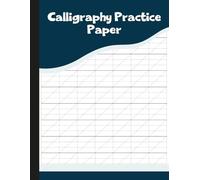 Calligraphy Practice Paper: Slanted Grid Paper for Lettering, Handwriting, Brush Pen & Modern Calligraphy.