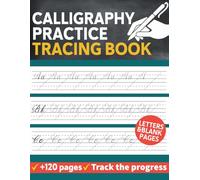 Calligraphy Practice Tracing Book: Cursive Handwriting Workbook for Kids to Master Uppercase and Lowercase Letters