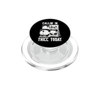 Callin 'in Thicc Today Panda hilarous Funny vergassing tee PopSockets PopGrip para MagSafe