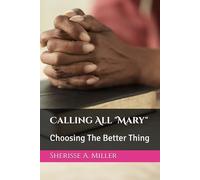 Calling All "Mary": Choosing The Better Thing