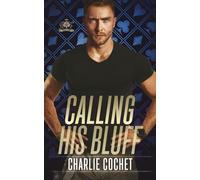 Calling His Bluff (The Kings: Royal Flush)