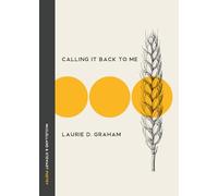 Calling It Back to Me: Poems