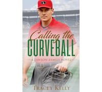 Calling the Curveball: 1 (Lawson Family)