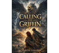 Calling the Griffin: A Stormbound Pact of Names and Wings