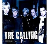 Calling,the - Wherever You Will Go [Import]