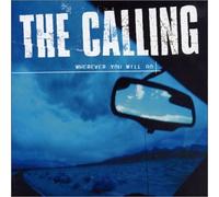 Calling - Wherever You Will Go/Nothing's Changed/Lost