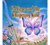 Calliope and the Whispering Wind (Calliope's Story Series)