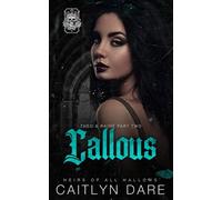 Callous: A dark high school bully romance (Heirs of All Hallows’)