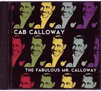 Calloway, Cab - Incredible Mr Calloway