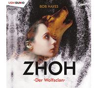 Callsen,Manfred - Zhoh-der Wolfsclan