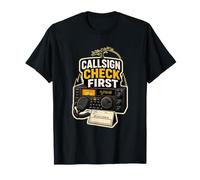 CALLSIGN Check First Radioaficionado Estación Micrófono Camiseta
