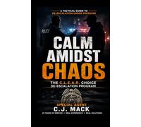 Calm Amidst Chaos: The C.L.E.A.R. Choice
