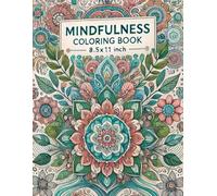 Calm and Color: A Mindfulness Coloring Journey