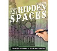 Calm and Cozy Hidden Spaces: A Meditative Art Journey to Restore Inner Harmony